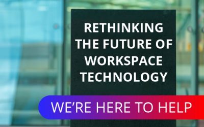 Rethinking your workspace technology