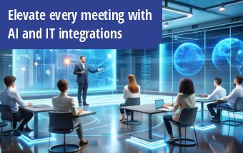 Elevate every meeting with AI and IT integrations – cut costs & future-proof your business