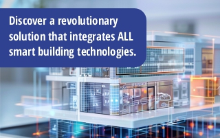 A revolutionary solution to integrate all smart building technologies